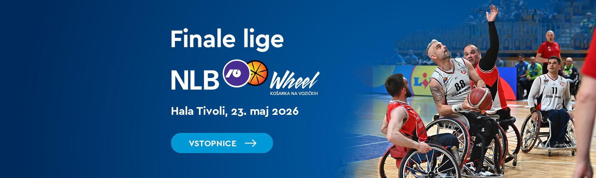 FINALE LIGE NLB WHEEL V KOŠARKI NA VOZIČKIH